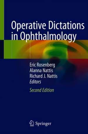 Operative Dictations in Ophthalmology de Eric D. Rosenberg