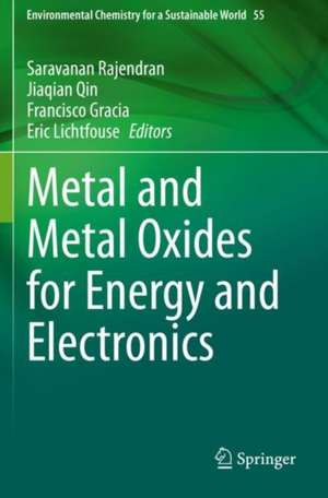 Metal and Metal Oxides for Energy and Electronics de Saravanan Rajendran