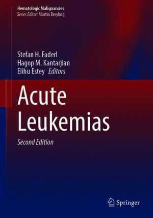 Acute Leukemias de Stefan H. Faderl