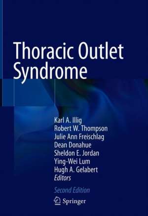 Thoracic Outlet Syndrome de Karl A. Illig