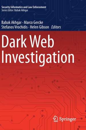 Dark Web Investigation de Babak Akhgar