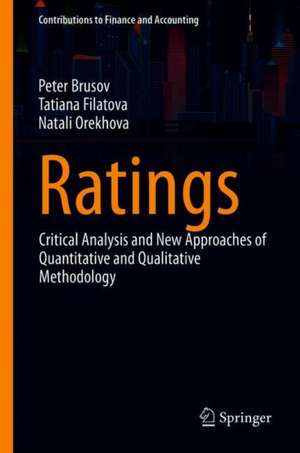 Ratings: Critical Analysis and New Approaches of Quantitative and Qualitative Methodology de Peter Brusov