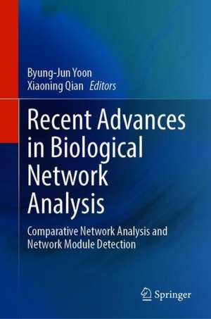 Recent Advances in Biological Network Analysis: Comparative Network Analysis and Network Module Detection de Byung-Jun Yoon