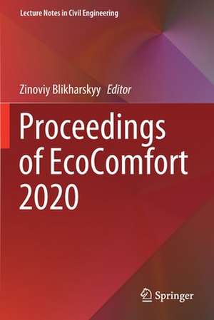 Proceedings of EcoComfort 2020 de Zinoviy Blikharskyy