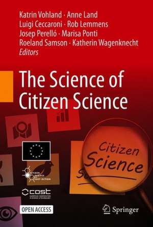 The Science of Citizen Science de Katrin Vohland