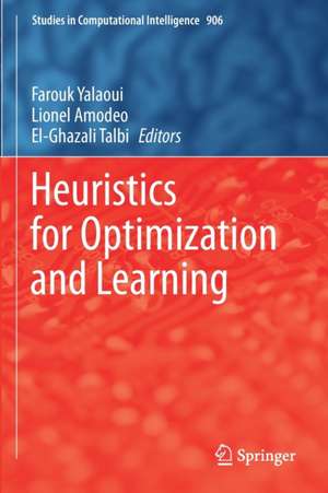 Heuristics for Optimization and Learning de Farouk Yalaoui