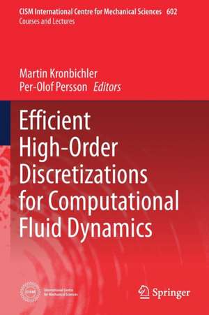 Efficient High-Order Discretizations for Computational Fluid Dynamics de Martin Kronbichler