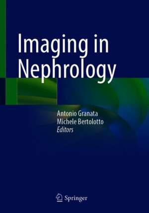 Imaging in Nephrology de Antonio Granata