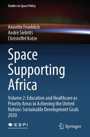 Space Supporting Africa de Annette Froehlich