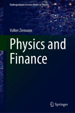 Physics and Finance de Volker Ziemann