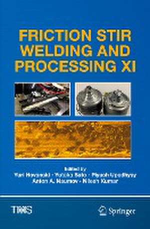 Friction Stir Welding and Processing XI de Yuri Hovanski