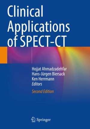 Clinical Applications of SPECT-CT de Hojjat Ahmadzadehfar