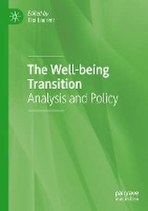 The Well-being Transition: Analysis and Policy de Éloi Laurent