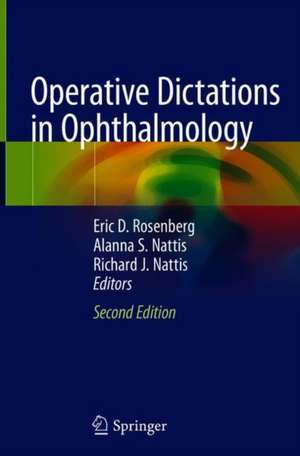 Operative Dictations in Ophthalmology de Eric D. Rosenberg