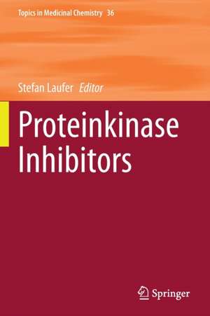 Proteinkinase Inhibitors de Stefan Laufer