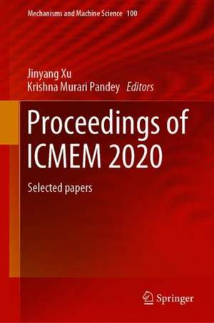 Mechanical Engineering and Materials: Proceedings of ICMEM 2020 de Jinyang Xu