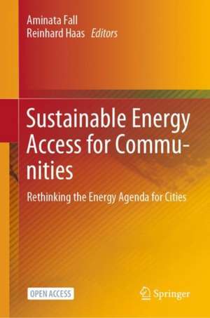 Sustainable Energy Access for Communities: Rethinking the Energy Agenda for Cities de Aminata Fall