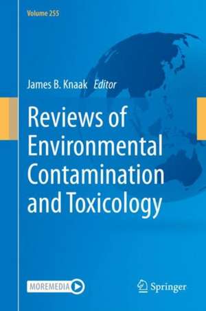 Reviews of Environmental Contamination and Toxicology Volume 255: Glyphosate de James B. Knaak