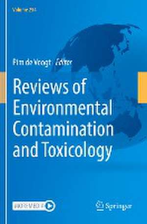 Reviews of Environmental Contamination and Toxicology Volume 254 de Pim de Voogt