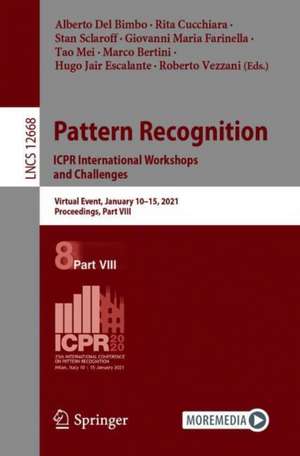 Pattern Recognition. ICPR International Workshops and Challenges: Virtual Event, January 10-15, 2021, Proceedings, Part VIII de Alberto Del Bimbo