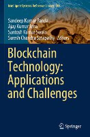 Blockchain Technology: Applications and Challenges de Sandeep Kumar Panda