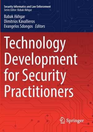 Technology Development for Security Practitioners de Babak Akhgar