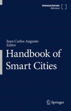 Handbook of Smart Cities de Juan Carlos Augusto