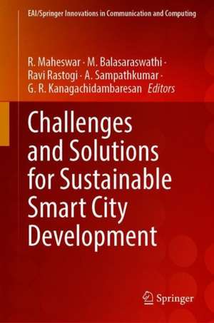 Challenges and Solutions for Sustainable Smart City Development de R. Maheswar