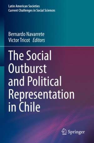 The Social Outburst and Political Representation in Chile de Bernardo Navarrete