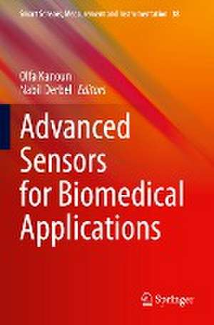 Advanced Sensors for Biomedical Applications de Olfa Kanoun