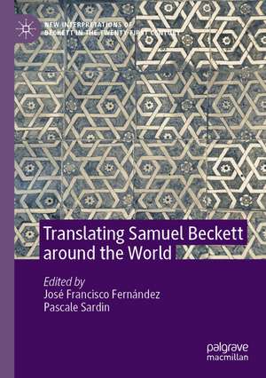 Translating Samuel Beckett around the World de José Francisco Fernández