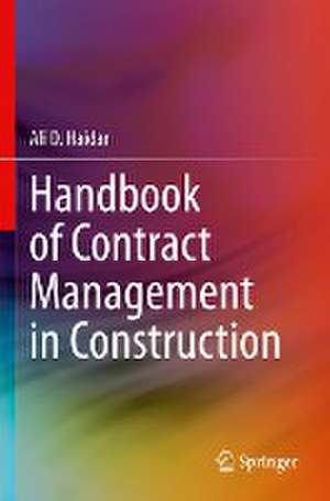 Handbook of Contract Management in Construction de Ali D. Haidar