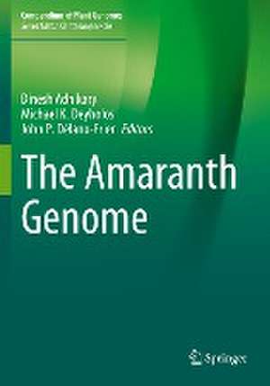 The Amaranth Genome de Dinesh Adhikary