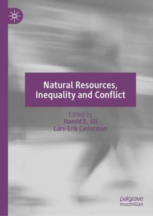 Natural Resources, Inequality and Conflict de Hamid E. Ali