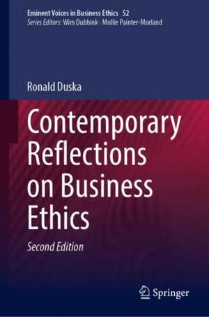 Contemporary Reflections on Business Ethics de Ronald Duska