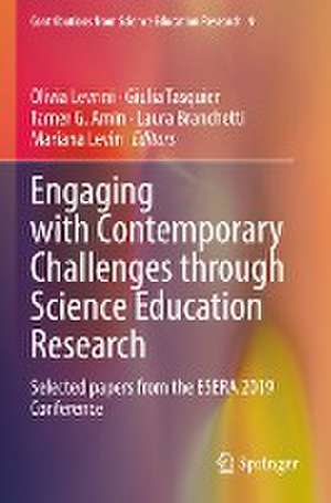 Engaging with Contemporary Challenges through Science Education Research: Selected papers from the ESERA 2019 Conference de Olivia Levrini