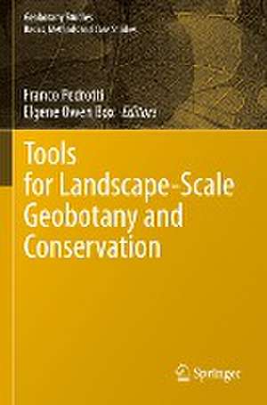 Tools for Landscape-Scale Geobotany and Conservation de Franco Pedrotti