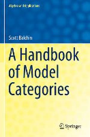 A Handbook of Model Categories de Scott Balchin