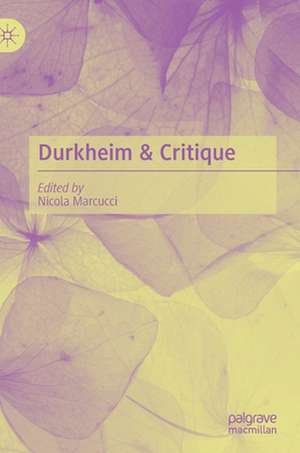 Durkheim & Critique de Nicola Marcucci