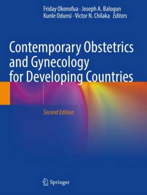 Contemporary Obstetrics and Gynecology for Developing Countries de Friday Okonofua