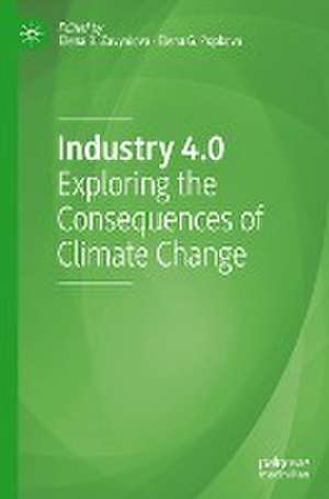 Industry 4.0: Exploring the Consequences of Climate Change de Elena B. Zavyalova