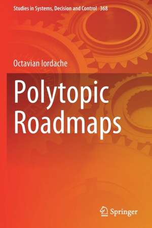 Polytopic Roadmaps de Octavian Iordache