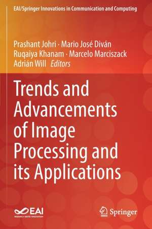 Trends and Advancements of Image Processing and Its Applications de Prashant Johri