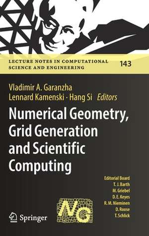 Numerical Geometry, Grid Generation and Scientific Computing: Proceedings of the 10th International Conference, NUMGRID 2020 / Delaunay 130, Celebrating the 130th Anniversary of Boris Delaunay, Moscow, Russia, November 2020 de Vladimir A. Garanzha