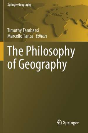 The Philosophy of Geography de Timothy Tambassi