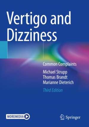 Vertigo and Dizziness: Common Complaints de Michael Strupp