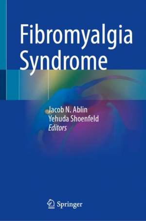 Fibromyalgia Syndrome de Jacob N. Ablin