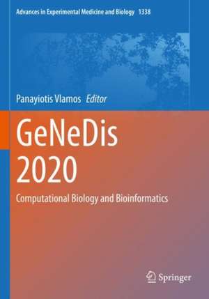 GeNeDis 2020: Computational Biology and Bioinformatics de Panayiotis Vlamos