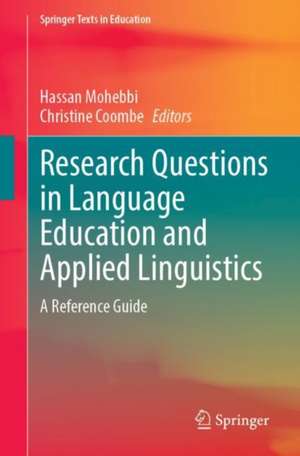 Research Questions in Language Education and Applied Linguistics: A Reference Guide de Hassan Mohebbi