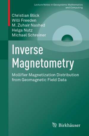 Inverse Magnetometry: Mollifier Magnetization Distribution from Geomagnetic Field Data de Christian Blick